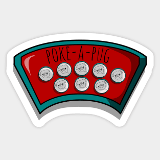 Poke-A-Pug Whack-A-Mole Game Sticker